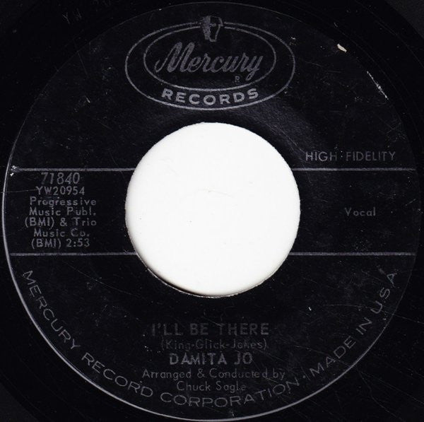 Damita Jo : I'll Be There (7", Single, Styrene)