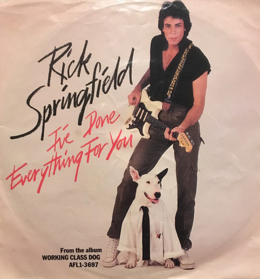 Rick Springfield : I've Done Everything For You (7", Single)
