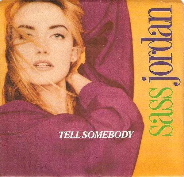 Sass Jordan : Tell Somebody (7", Single)