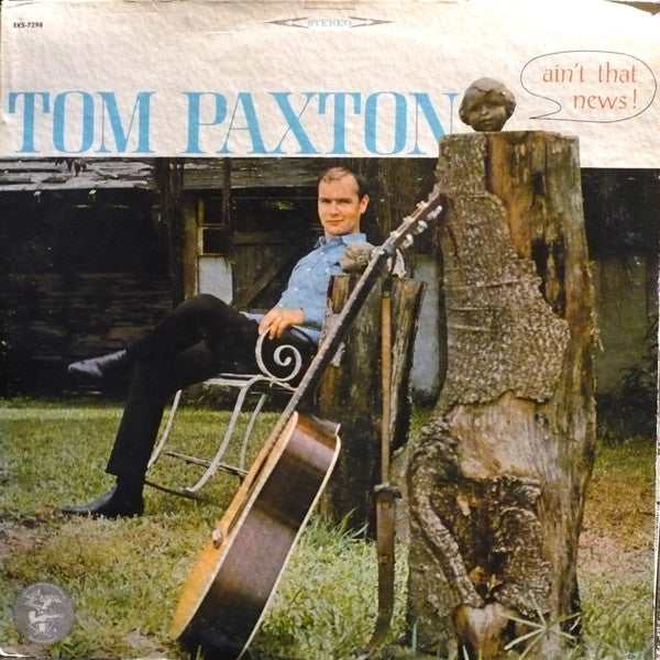 Tom Paxton : Ain't That News (LP, Album)