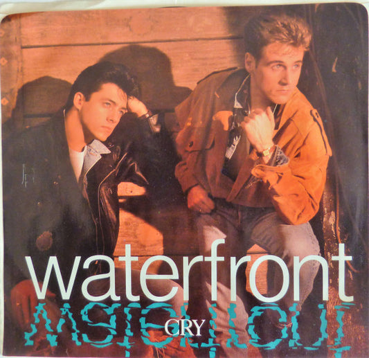 Waterfront (2) : Cry (7", Single)