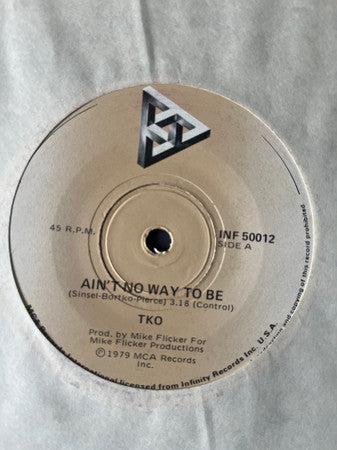 TKO (5) : Ain't No Way To Be / Bad Sister (7", Single)