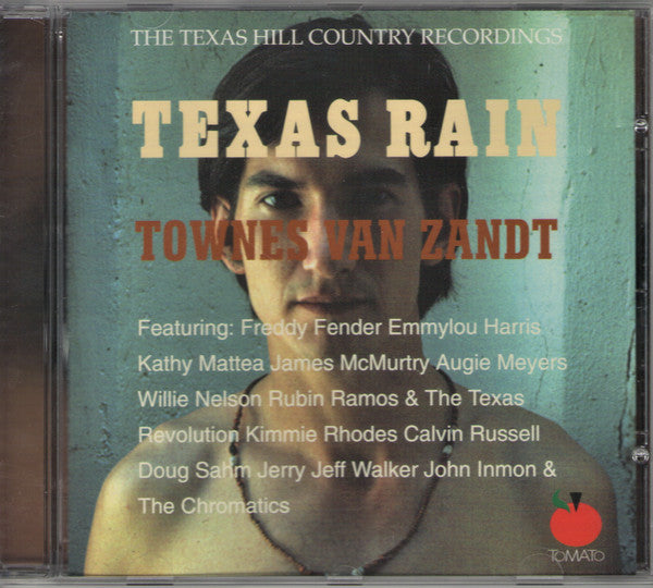 Townes Van Zandt : Texas Rain (The Texas Hill Country Recordings) (CD, Album)
