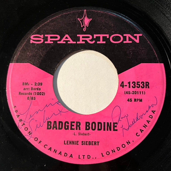 Lennie Siebert : Badger Bodine / Come On In Mr. Heartache (7", Single)