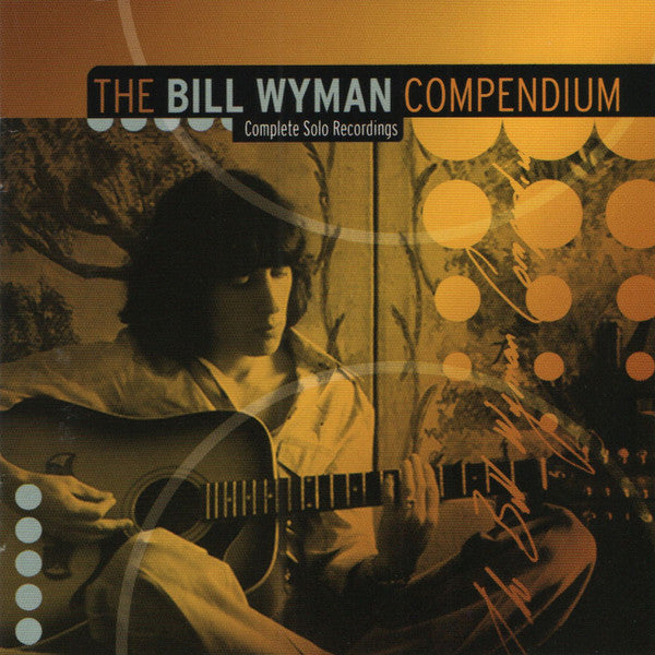 Bill Wyman : The Bill Wyman Compendium: Complete Solo Recordings (2xCD, Comp)
