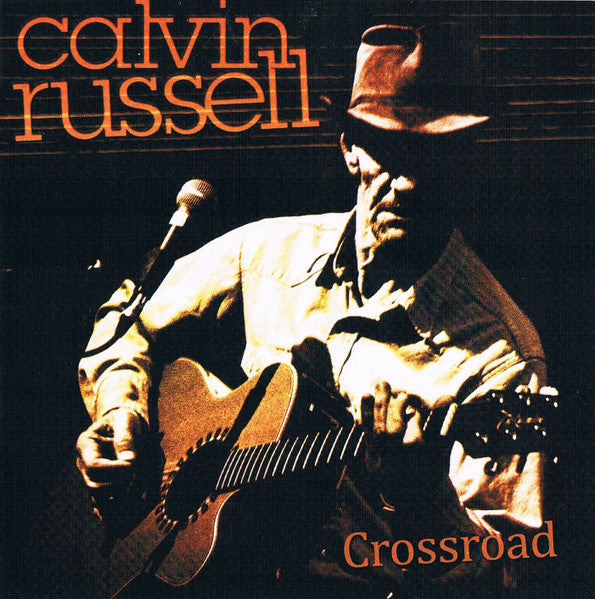 Calvin Russell : Crossroad (CD, Album, RE)