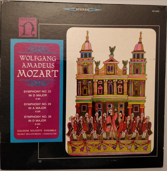 Wolfgang Amadeus Mozart, Cologne Soloists Ensemble, Helmut Müller-Brühl : Symphony No. 23 In D Major K. 181 / Symphony No. 29 In A Major K.201 / Symphony No. 30 In D Major K.202 (LP)