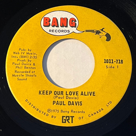 Paul Davis (3) : Keep Our Love Alive / I Got A Yearning (7", Single)