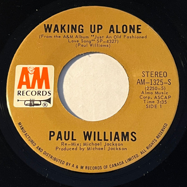 Paul Williams (2) : Waking Up Alone / We've Only Just Begun (7", Single)