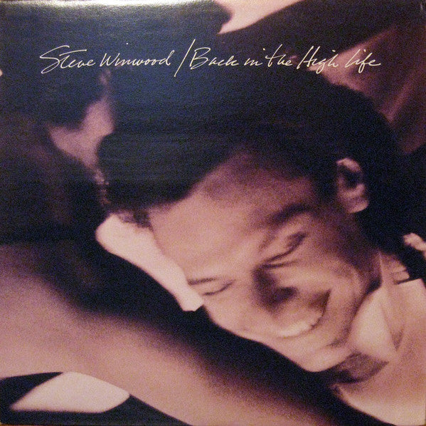 Steve Winwood : Back In The High Life (LP, Album, Club)