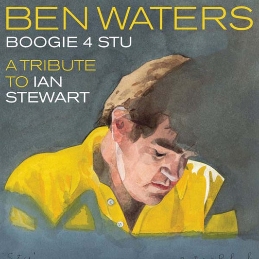 Ben Waters : Boogie 4 Stu: A Tribute To Ian Stewart (CD, Album)