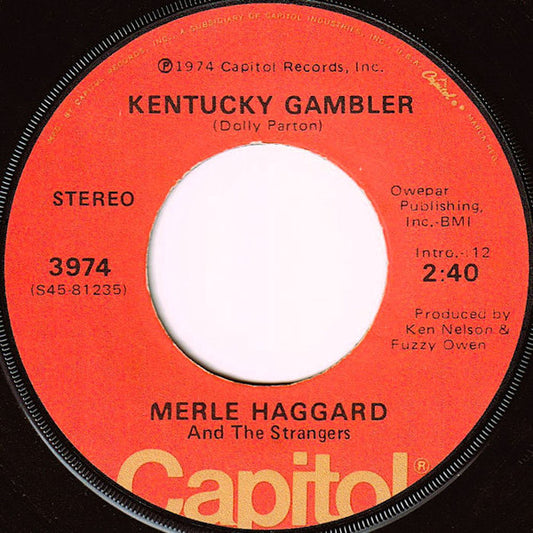 Merle Haggard And The Strangers (5) : Kentucky Gambler   (7", Single, Win)