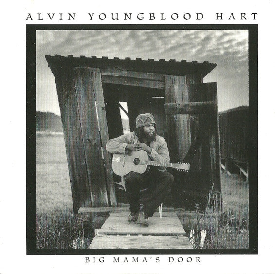 Alvin Youngblood Hart : Big Mama's Door (HDCD, Album)