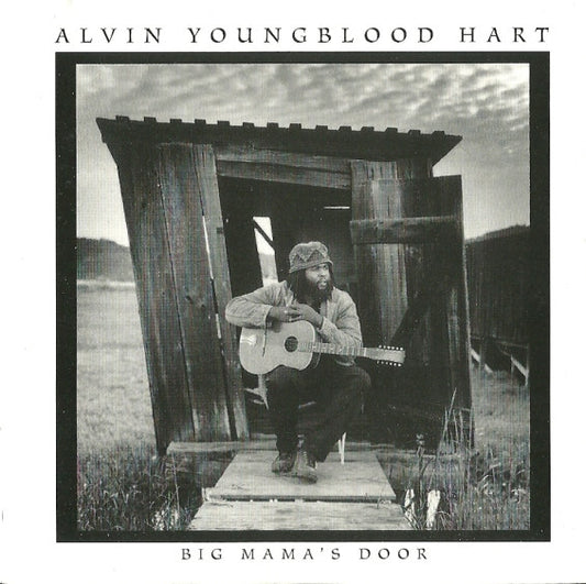 Alvin Youngblood Hart : Big Mama's Door (HDCD, Album)