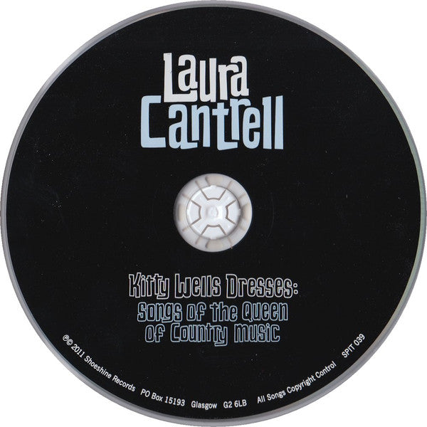 Laura Cantrell : Kitty Wells Dresses: Songs Of The Queen Of Country Music (CD, Album)