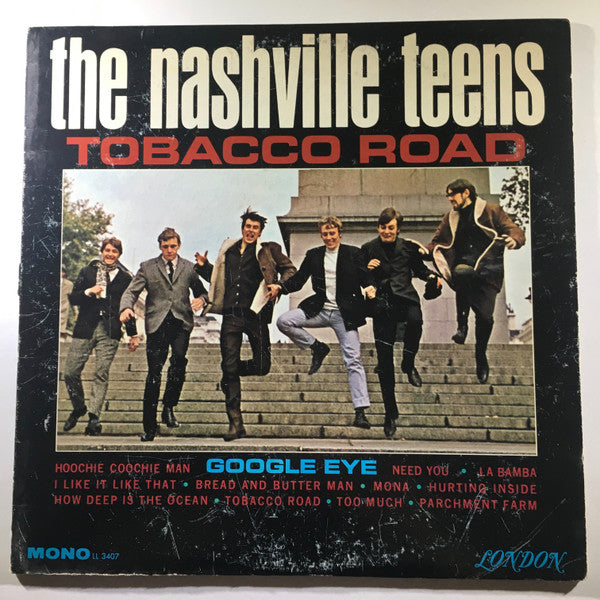 The Nashville Teens : Tobacco Road (LP, Album, Mono)