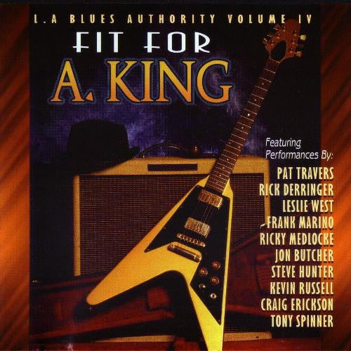 Various : Fit For A. King (L.A. Blues Authority Volume IV) (CD, Album)