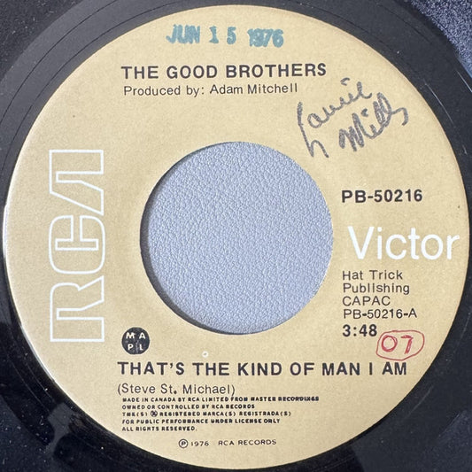 The Good Brothers (2) : That's The Kind Of Man I Am (7", Single)