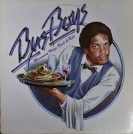 Bus Boys* : Minimum Wage Rock & Roll (LP, Album)