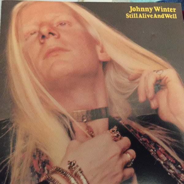 Johnny Winter : Still Alive And Well (CD, Album, RE, RM, RP)