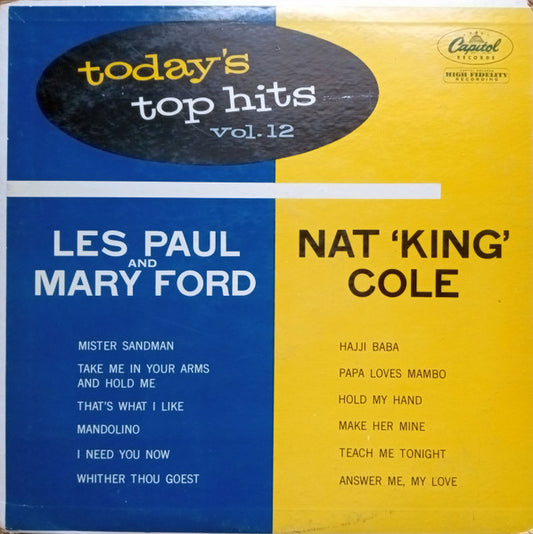Les Paul & Mary Ford / Nat King Cole : Today's Top Hits Vol. 12 (LP, Comp, Mono)
