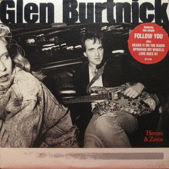 Glen Burtnick : Heroes & Zeros (LP, Album)