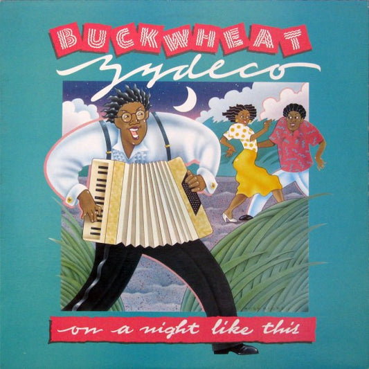 Buckwheat Zydeco : On A Night Like This (LP, Album)