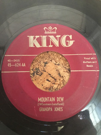 Grandpa Jones : Mountain Dew / My Darling's Not My Darling Anymore (7", Single)