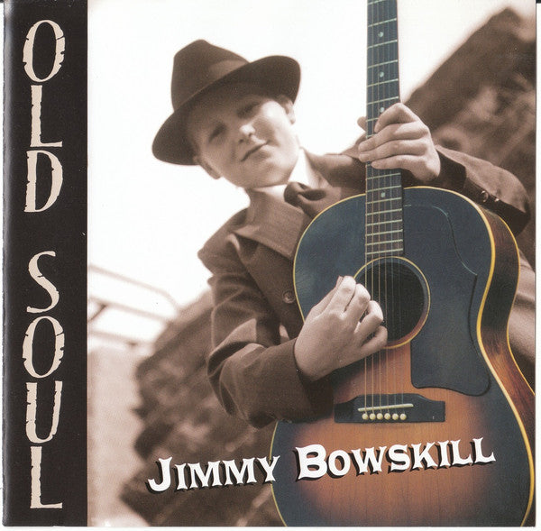 Jimmy Bowskill : Old Soul (CD, Album)