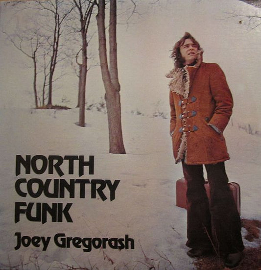 Joey Gregorash : North Country Funk (LP, Album)