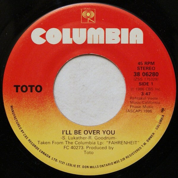 Toto : I'll Be Over You (7", Single)