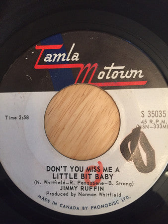 Jimmy Ruffin : Don't You Miss Me A Little Bit Baby (7", Single)