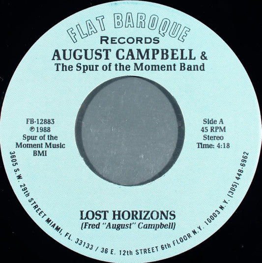 Fred "August" Campbell & The Spur Of The Moment Band : Lost Horizons / The I-95 Asshole Song (7")