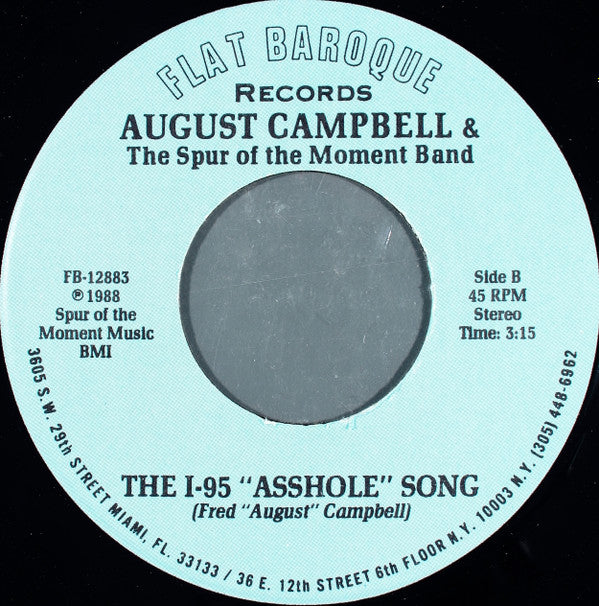 Fred "August" Campbell & The Spur Of The Moment Band : Lost Horizons / The I-95 Asshole Song (7")