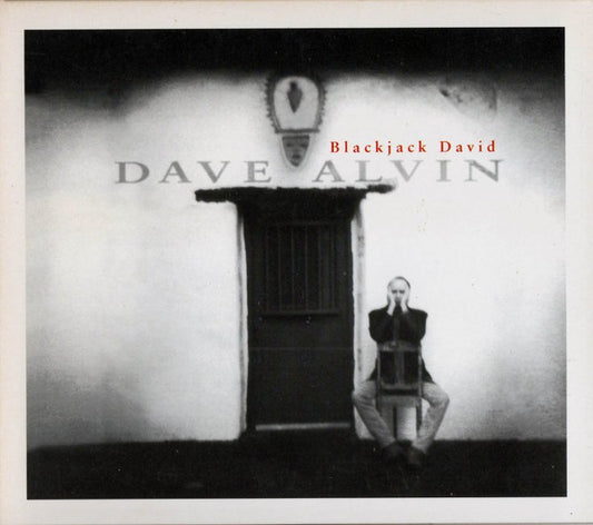 Dave Alvin : Blackjack David (HDCD, Album)