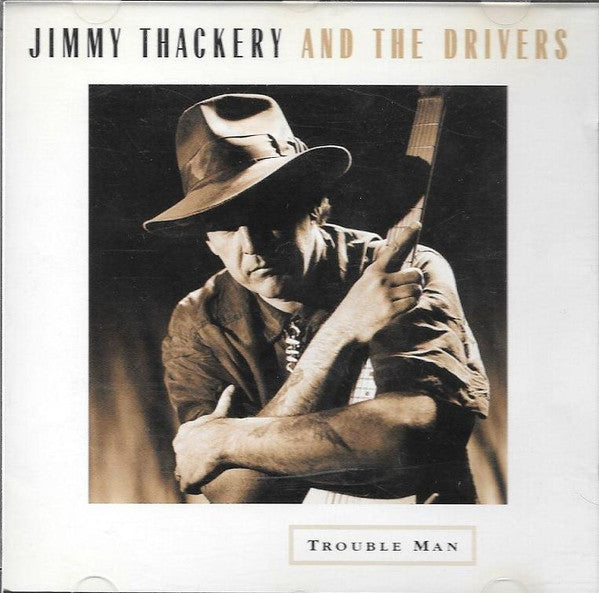 Jimmy Thackery & The Drivers : Trouble Man (CD, Album, Nim)