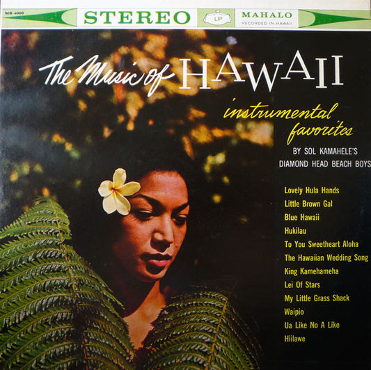 Sol Kamahele*, Diamond Head Beach Boys : The Music Of Hawaii (LP, Mono)