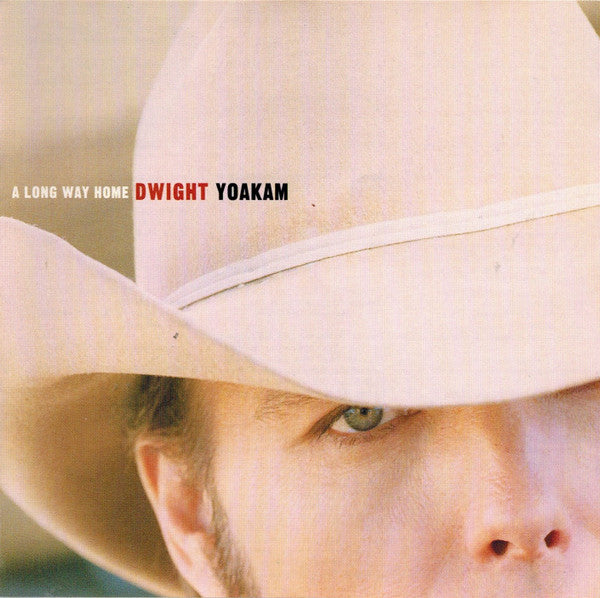 Dwight Yoakam : A Long Way Home (CD, Album, Club)