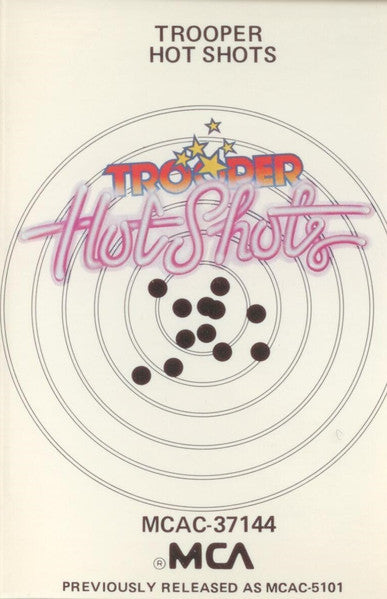 Trooper (4) : Hot Shots (Cass, Comp, RE, Dol)