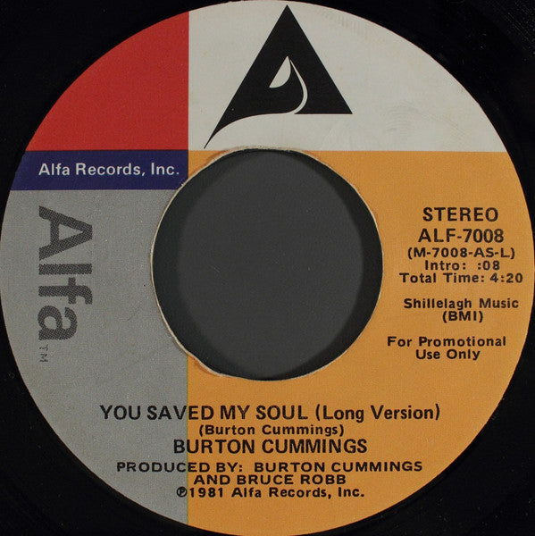 Burton Cummings : You Saved My Soul (7", Promo)