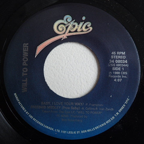 Will To Power : Baby, I Love Your Way / Freebird Medley (Free Baby) (7", Single)