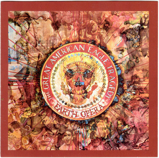 Earth Opera : The Great American Eagle Tragedy (CD, Album, RE)