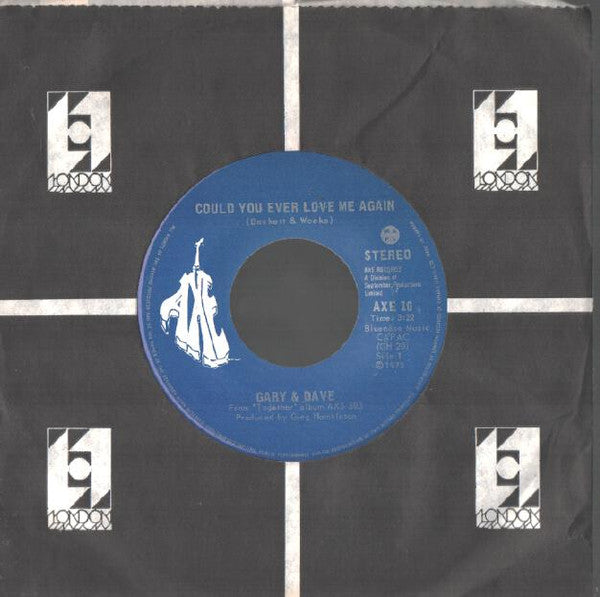 Gary & Dave : Could You Ever Love Me Again (7", Single)
