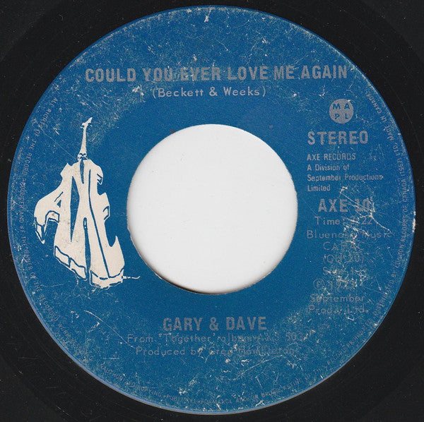 Gary & Dave : Could You Ever Love Me Again (7", Single)