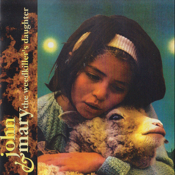 John And Mary : The Weedkiller's Daughter (CD, Album)