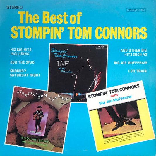 Stompin' Tom Connors : The Best Of Stompin' Tom Connors (LP, Comp)