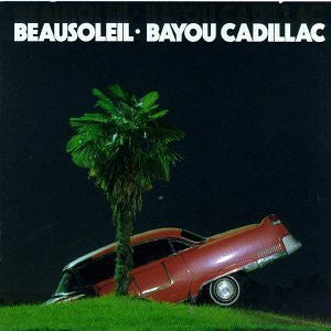 Beausoleil : Bayou Cadillac (LP, Album)