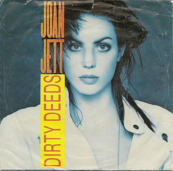 Joan Jett : Dirty Deeds / Let It Bleed (7")