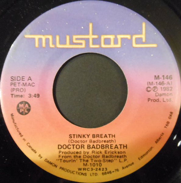 Dr. Badbreath : Stinky Breath / Sometimes (7", Single)