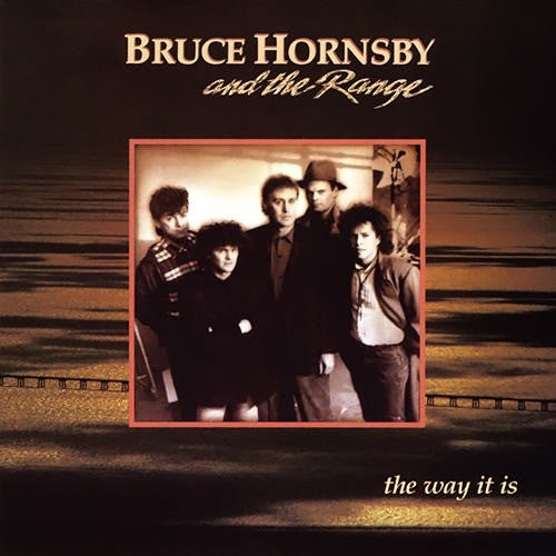 Bruce Hornsby And The Range : The Way It Is (LP, Album, RE)